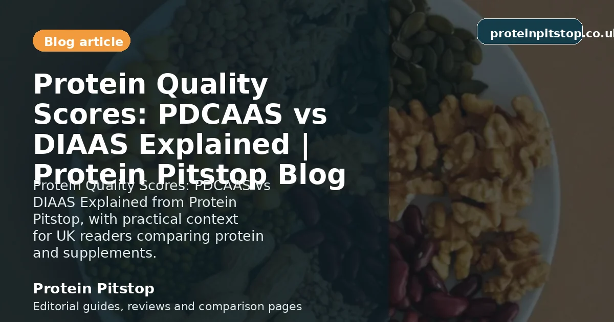 Protein Quality Scores: PDCAAS vs DIAAS Explained | Protein Pitstop Blog